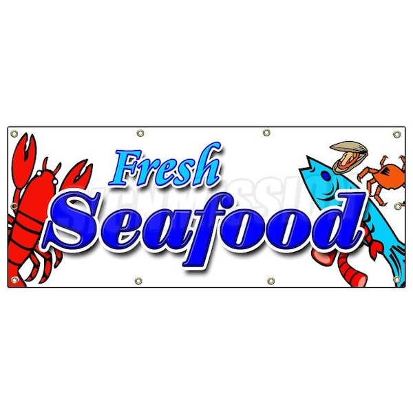 Signmission FRESH SEAFOOD BANNER SIGN fish market shrimp lobster oysters new sign B-96 Fresh Sea Food - main